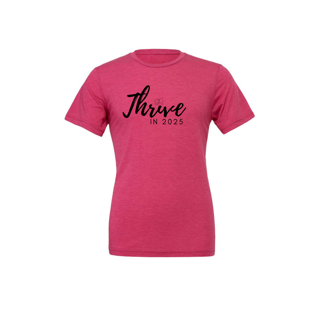 Thrive in 2025 (Unisex) { Pre- Order }